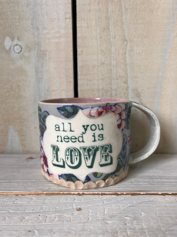 'All You Need Is Love' Ceramic Mug